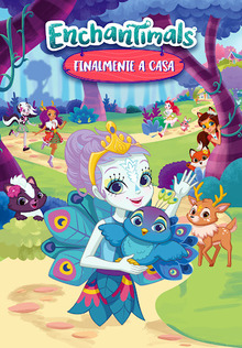 Enchantimals: Um Novo Lar