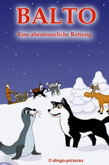 As Aventuras de Balto, o Husky // Balto: O Amigo Fiel